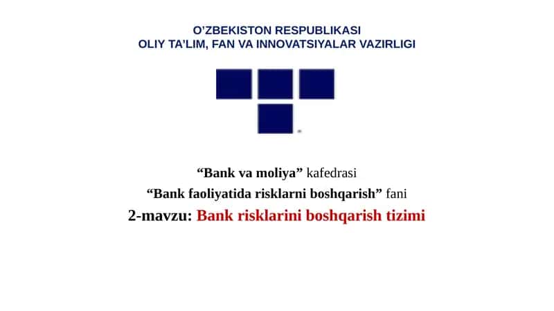 BANK RISKLARINI BOSHQARISH TIZIMI 1