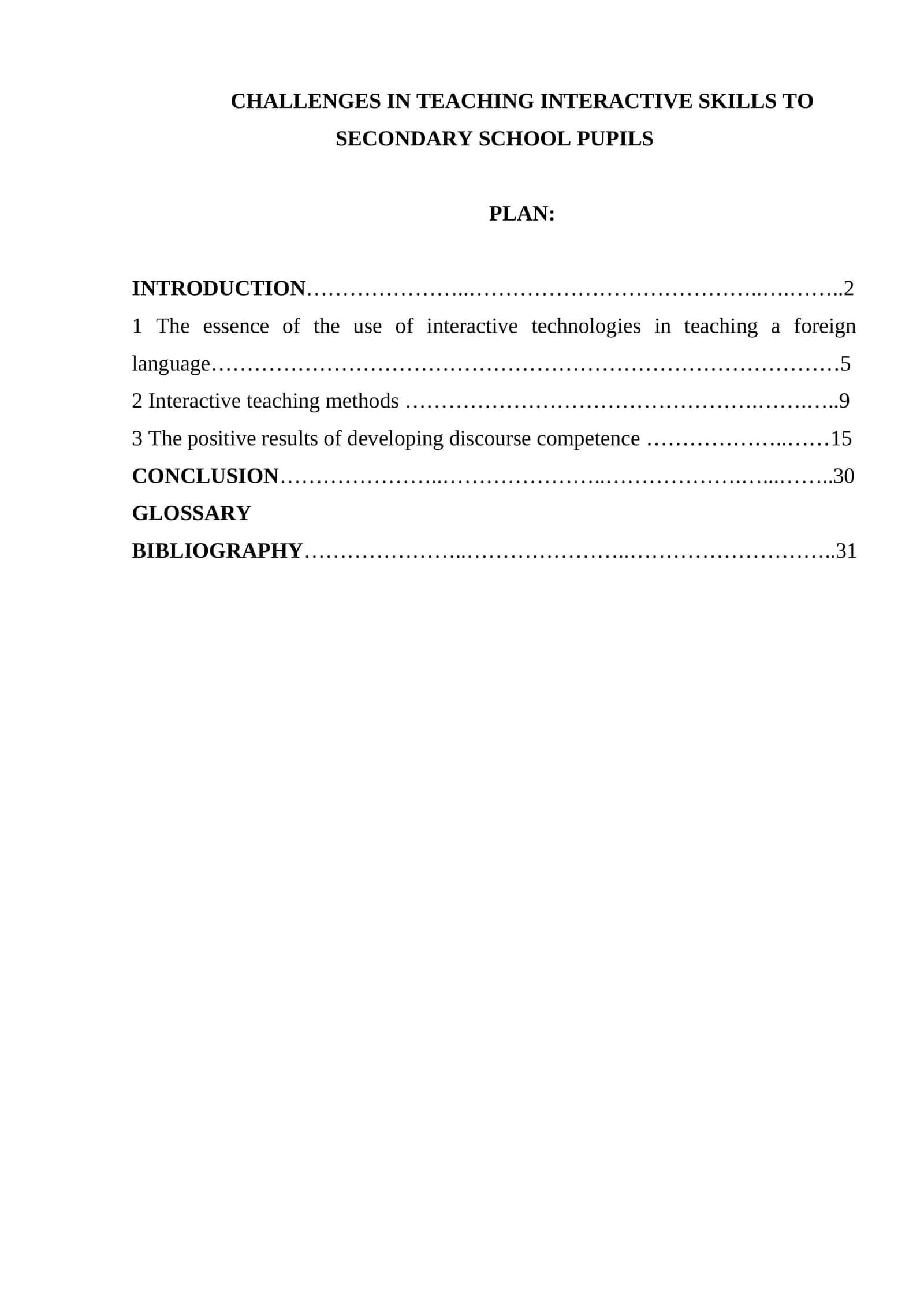 CHALLENGES IN TEACHING INTERACTIVE SKILLS TO SECONDARY SCHOOL PUPILS 1
