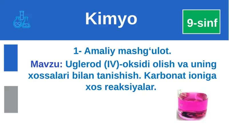 Uglerod(IV)-oksidi olish va uning xossalarini bilantashish 1