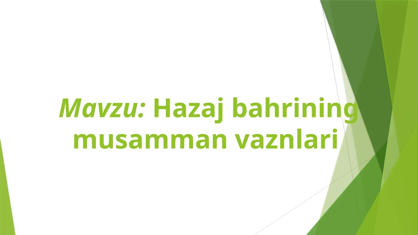 Hazaj bahrining musamman vaznlari 1