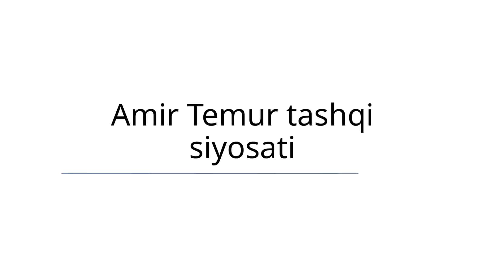 Amir Temur tashqi siyosati 1