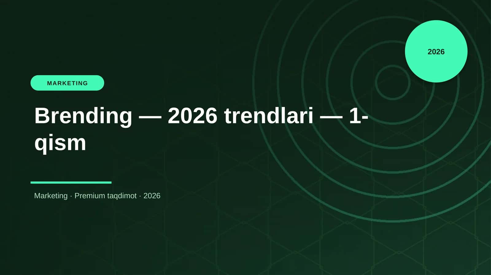 Brending — 2026 trendlari — 1-qism 1