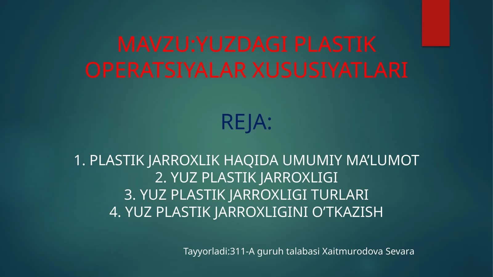 YUZDAGI PLASTIK OPERATSIYALAR XUSUSIYATLARI 1