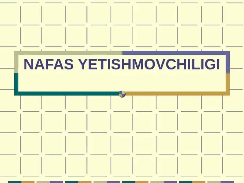 nafas yetishmovchiligi 1