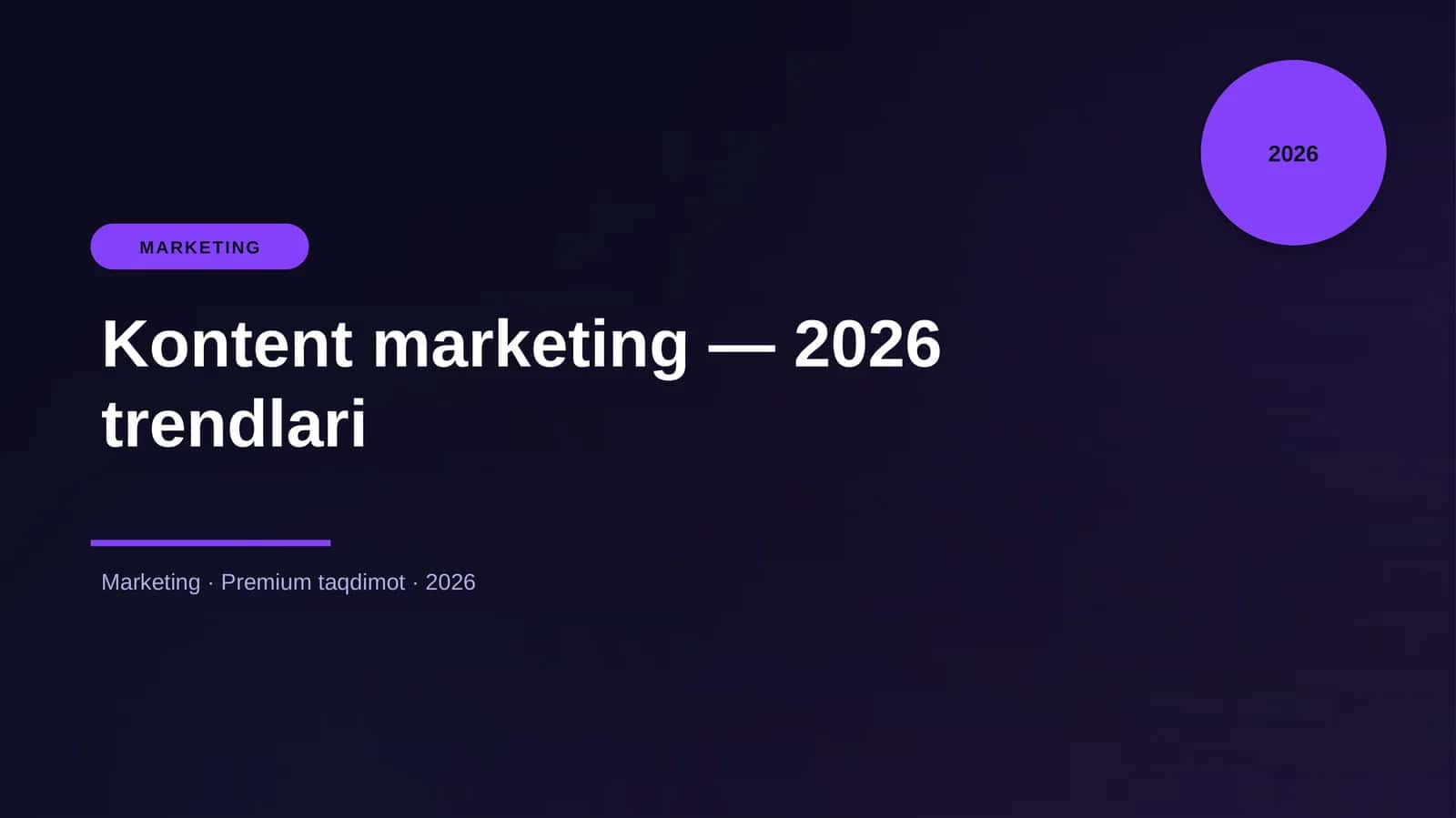 Kontent marketing — 2026 trendlari 1