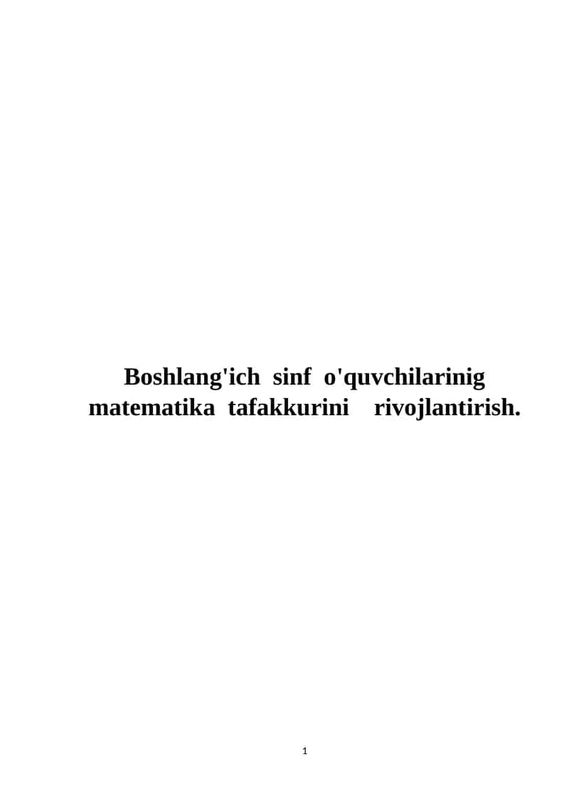 Boshlang'ich sinf o'quvchilarinig matematika tafakkurini rivojlantirish 1