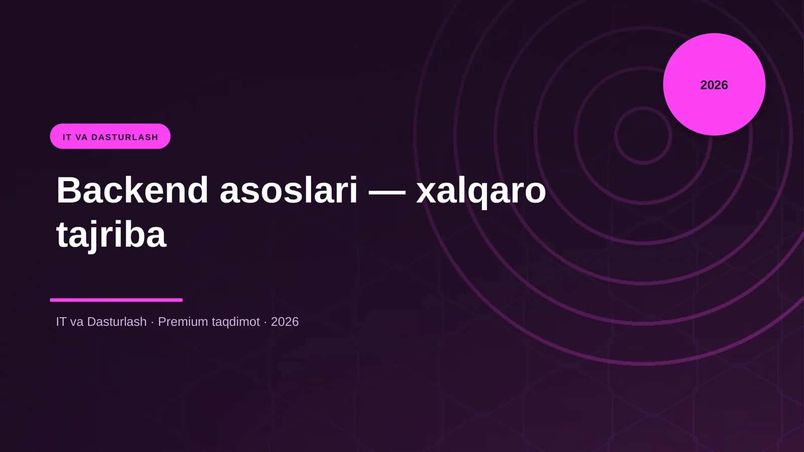 Backend asoslari — xalqaro tajriba 1