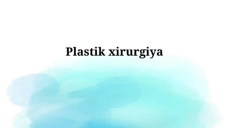 Plastikxirurgiya 1