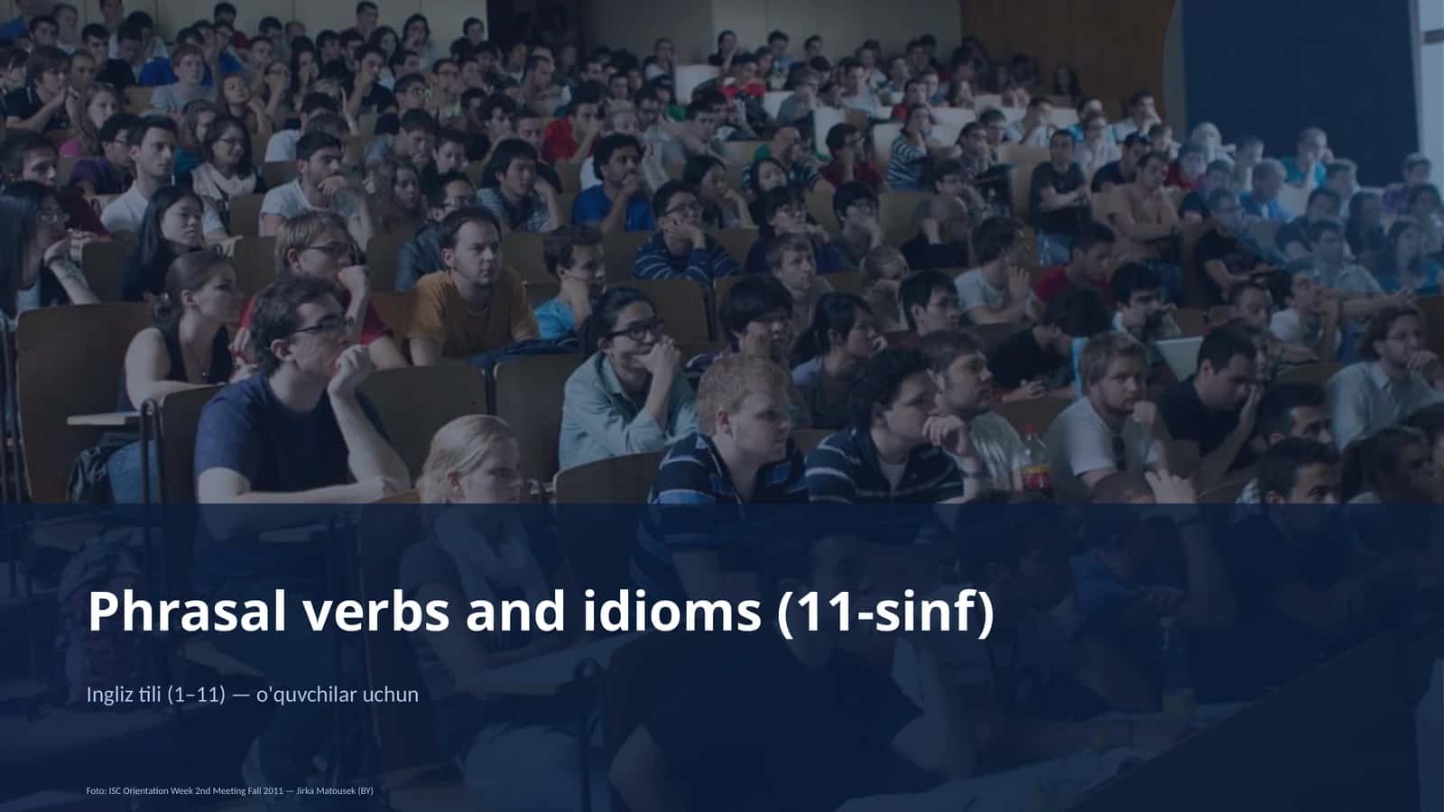 Phrasal verbs and idioms (11-sinf) 1