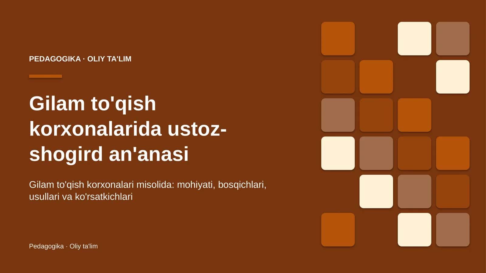 Gilam to'qish korxonalarida ustoz-shogird an'anasi 1