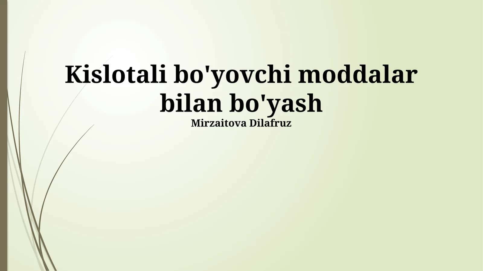 Kislotali bo'yovchi moddalar bilan bo'yash 1