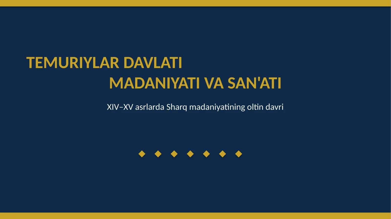 Temuriylar davri madaniyati va san'ati tarixi 1