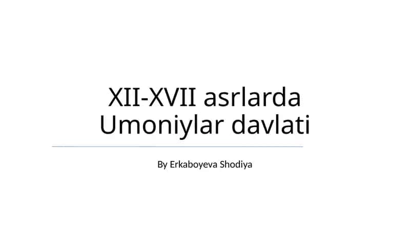 XII-XVII asrlarda Umoniylar davlati 1