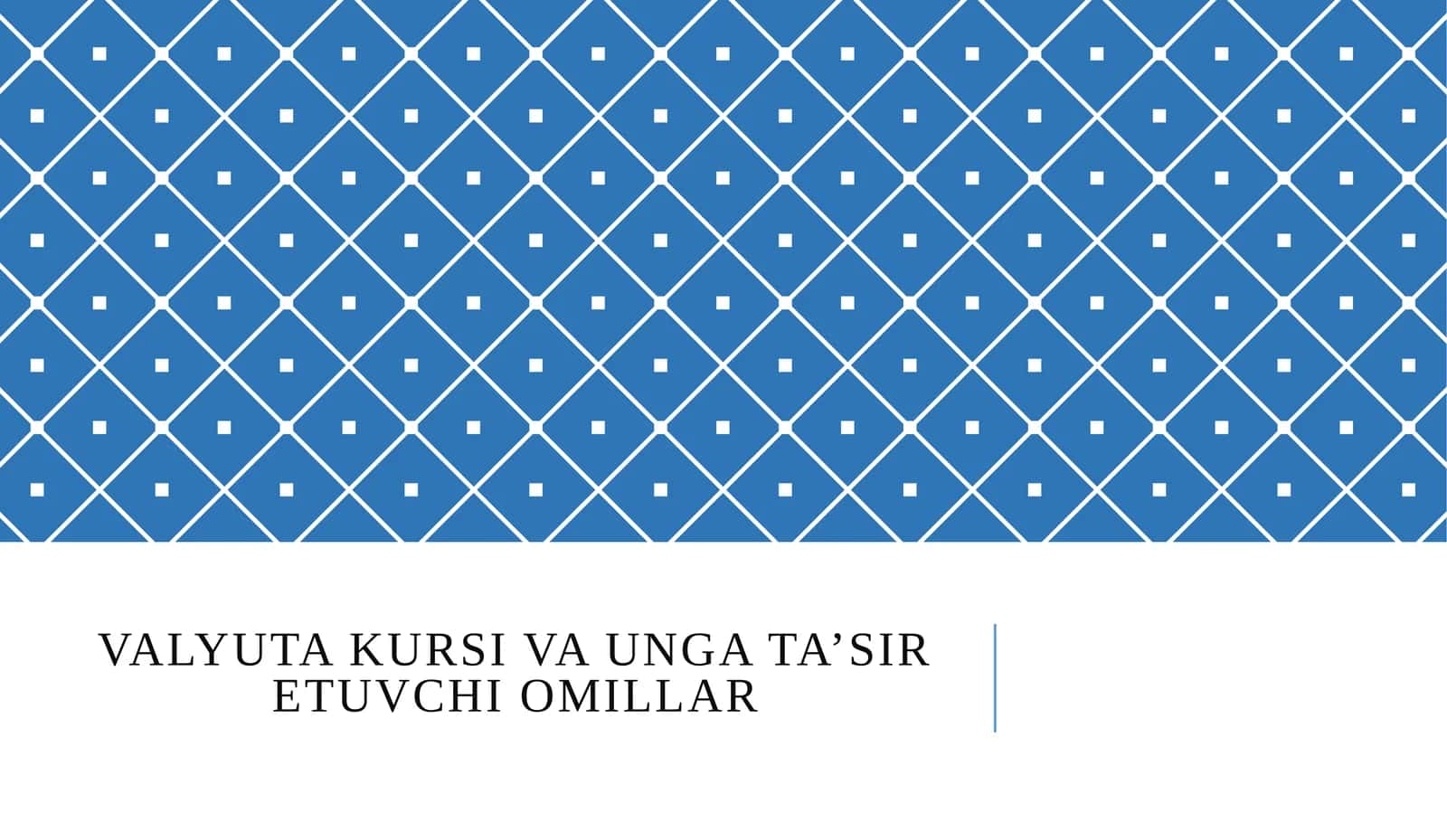 Valyuta kursi va unga ta’sir etuvchi omillar 1