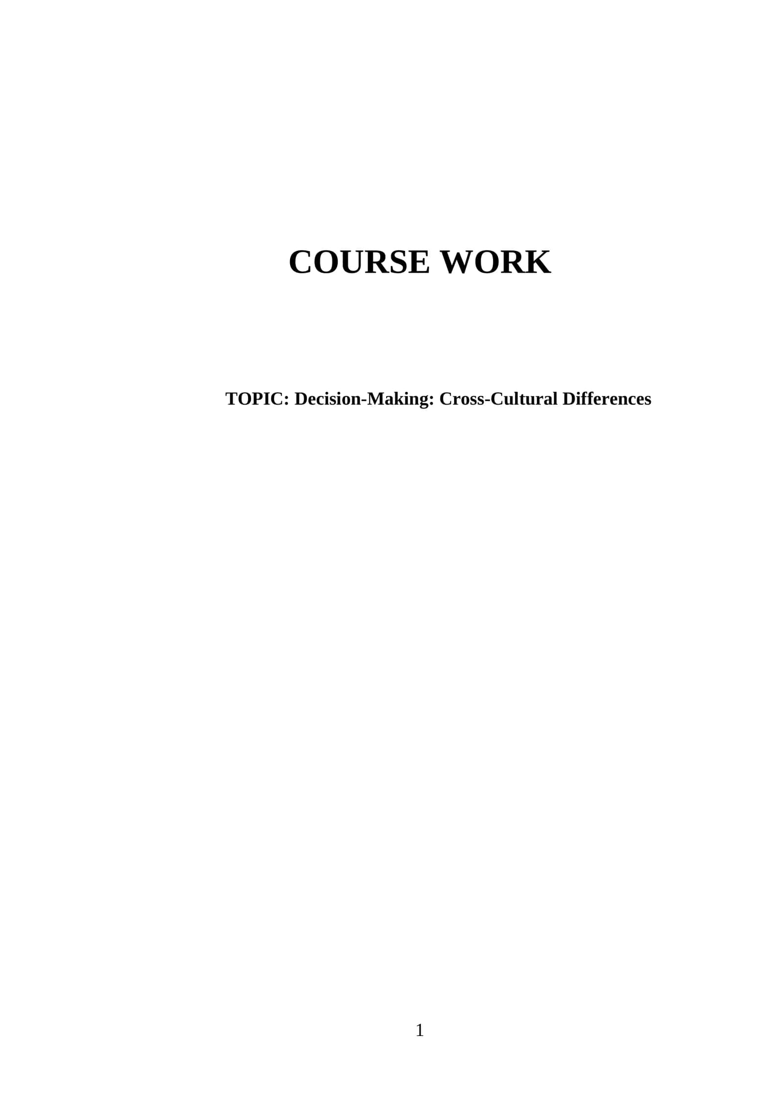 Decision-Making: Cross-Cultural Differences 1