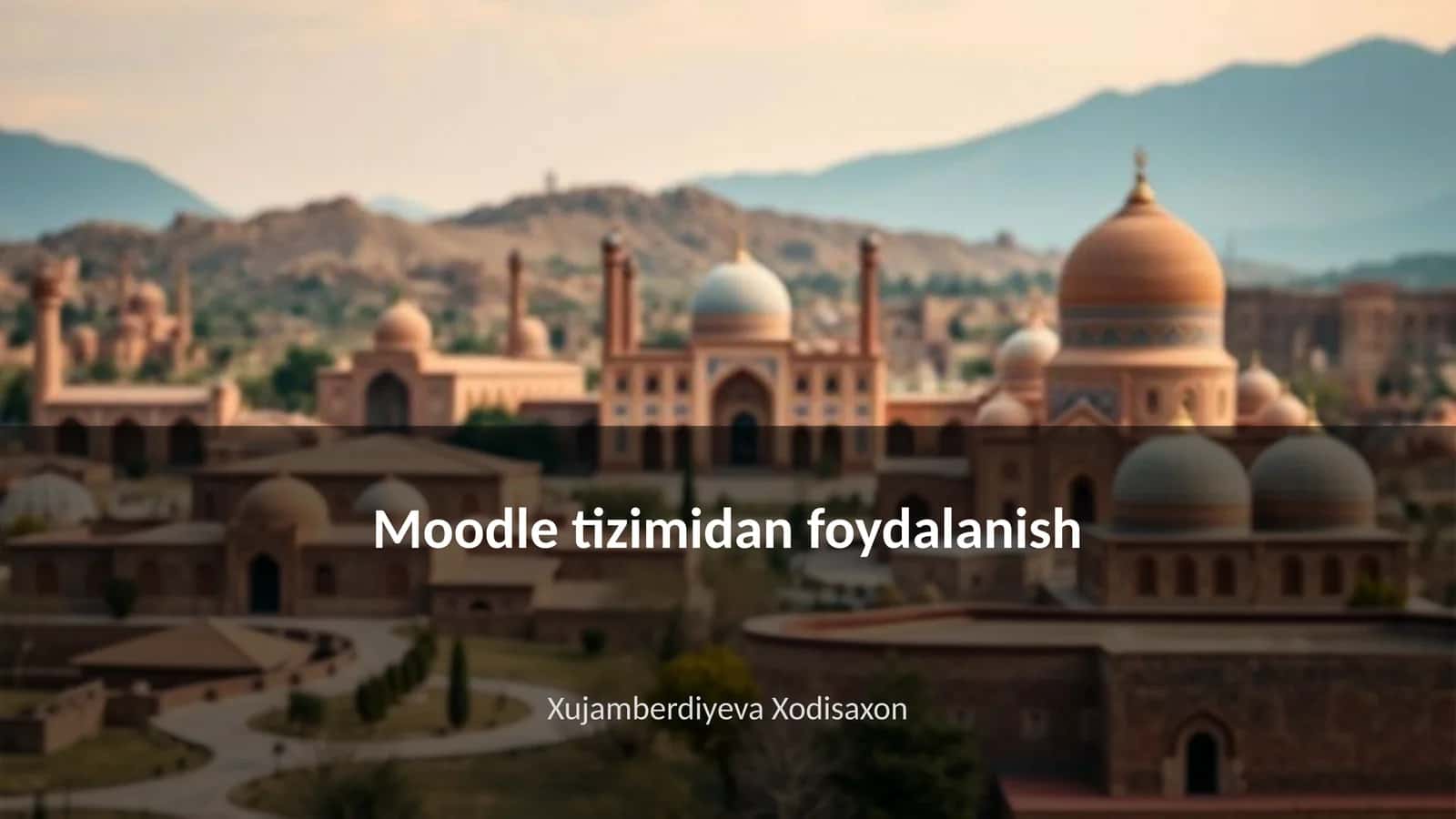 Moodle tizimidan foydalanish 1