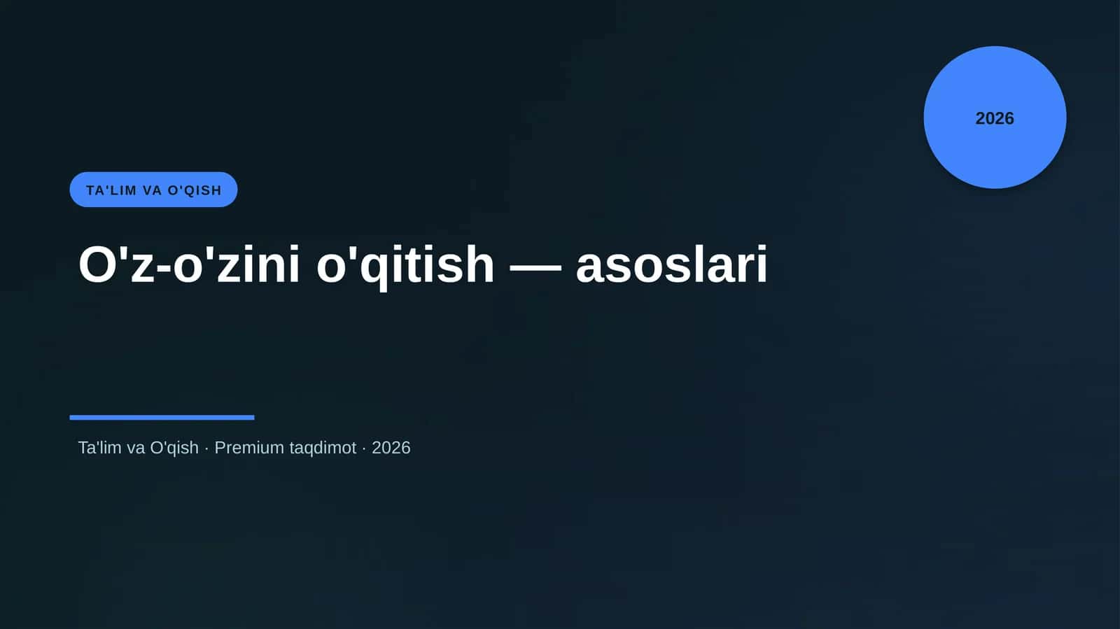 O'z-o'zini o'qitish — asoslari 1