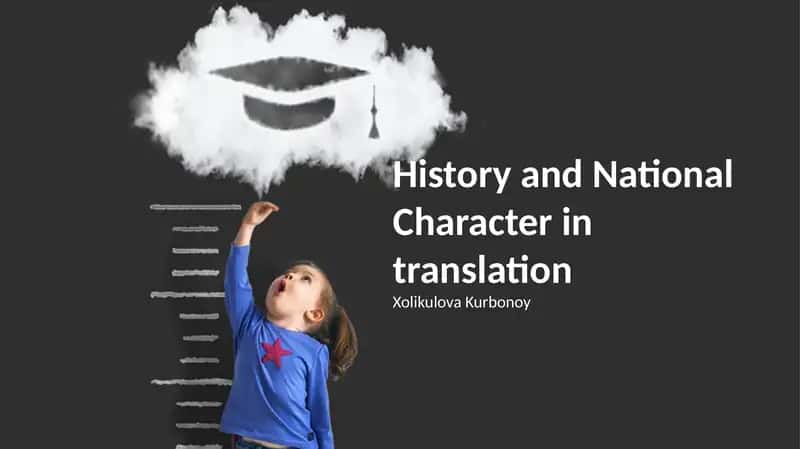 History and National Character in Translation 1