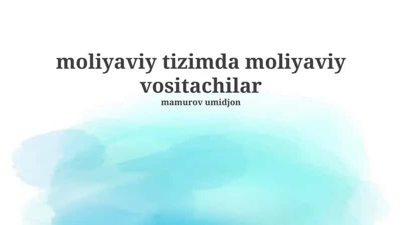 Moliyaviy vositachilar 1