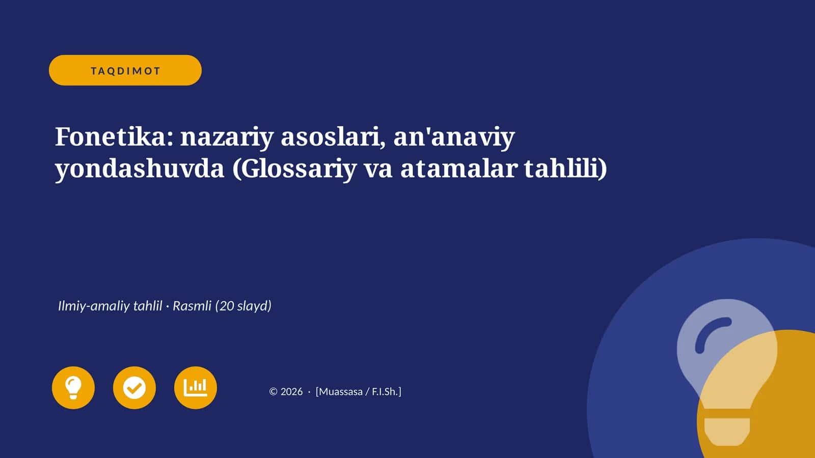 Fonetika: nazariy asoslari, an'anaviy yondashuvda (Glossariy va atamalar tahlili) 1