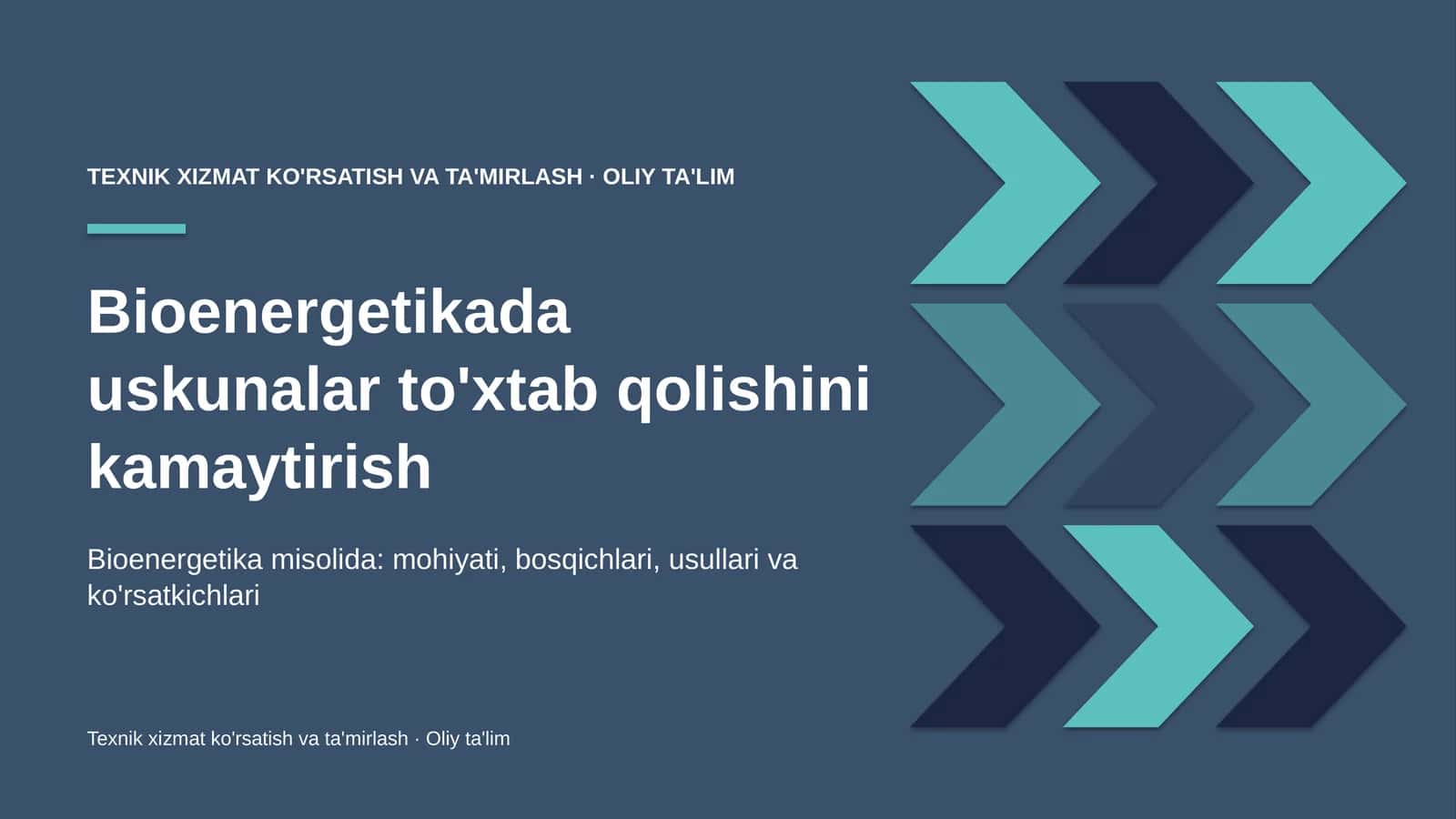 Bioenergetikada uskunalar to'xtab qolishini kamaytirish 1