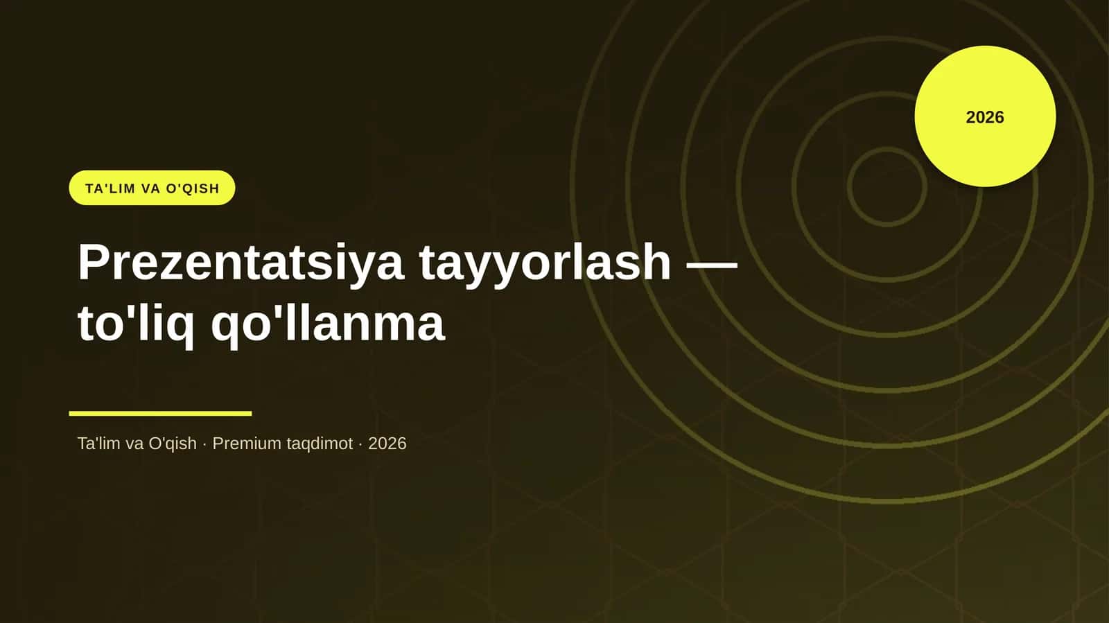 Prezentatsiya tayyorlash — to'liq qo'llanma 1
