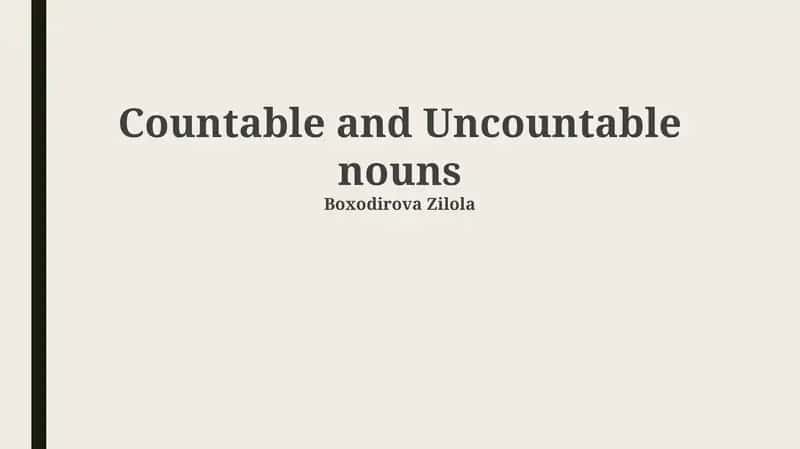 Countable and Uncountable nouns 1