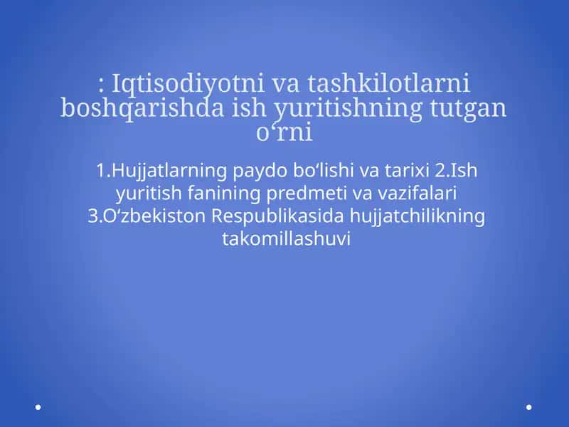 Ish yuritish fanining predmeti va vazifalari 1