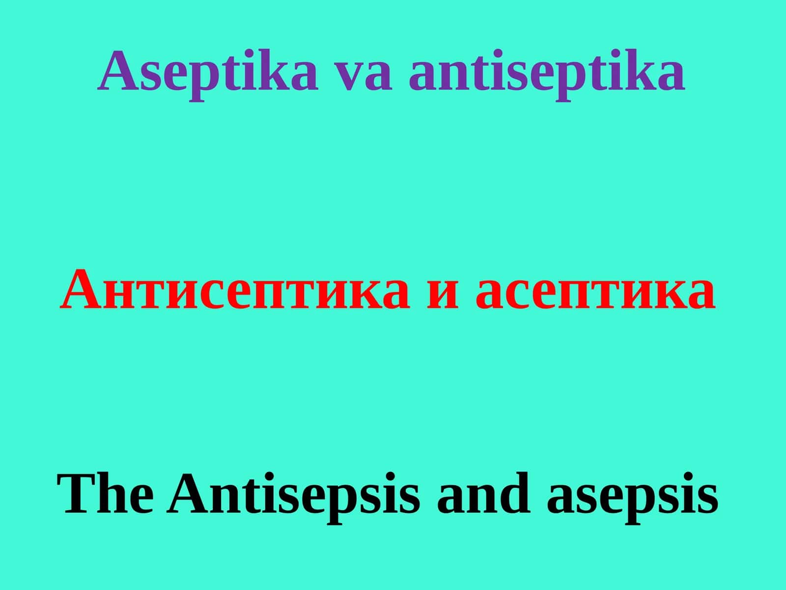 Antiseptika va aseptika 1