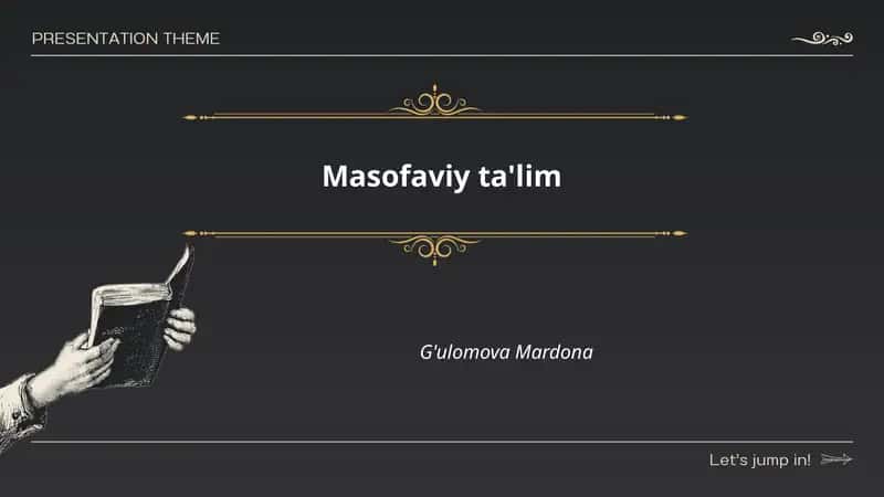 Masofaviy ta'lim 1
