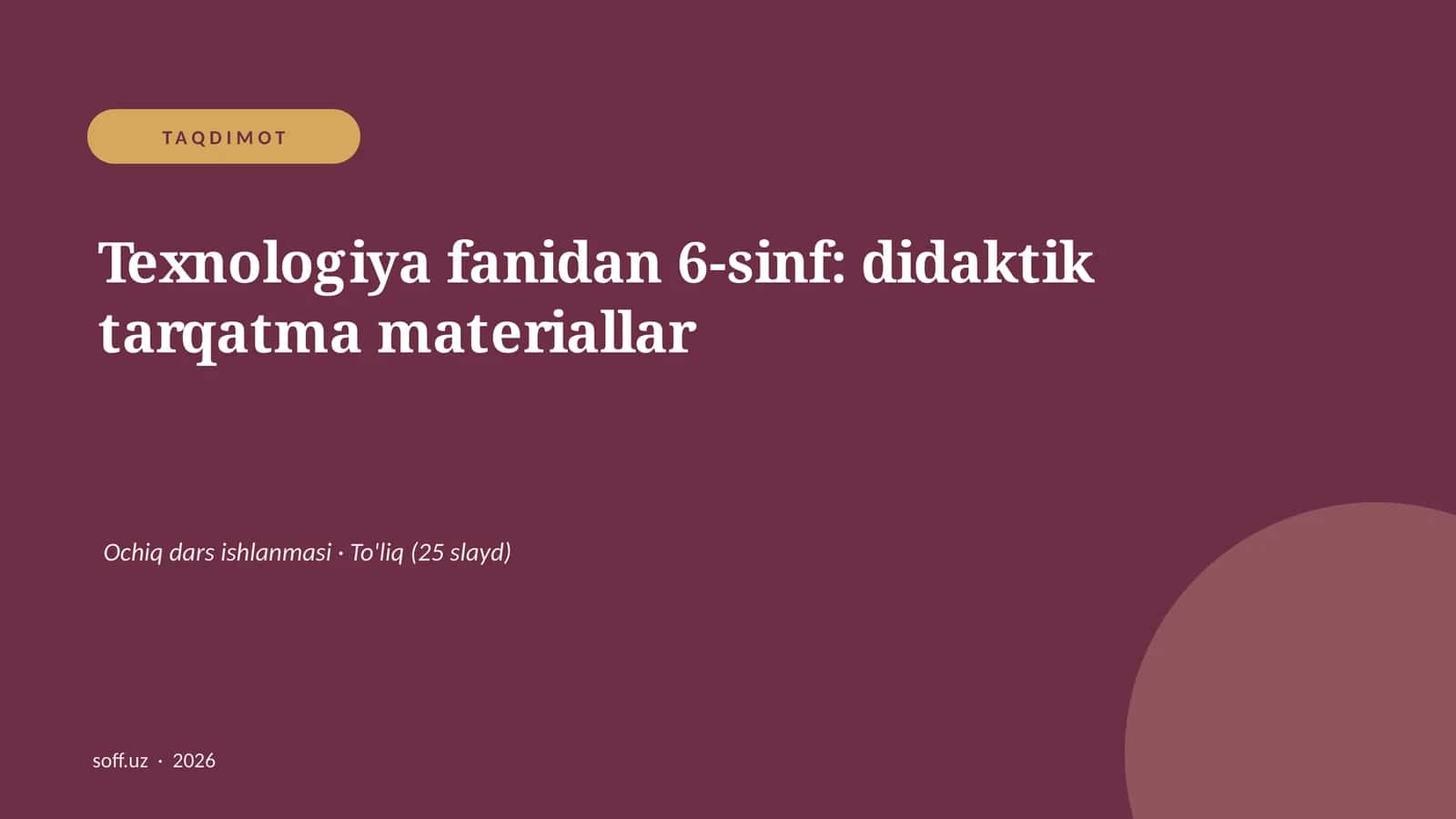 Texnologiya fanidan 6-sinf: didaktik tarqatma materiallar 1