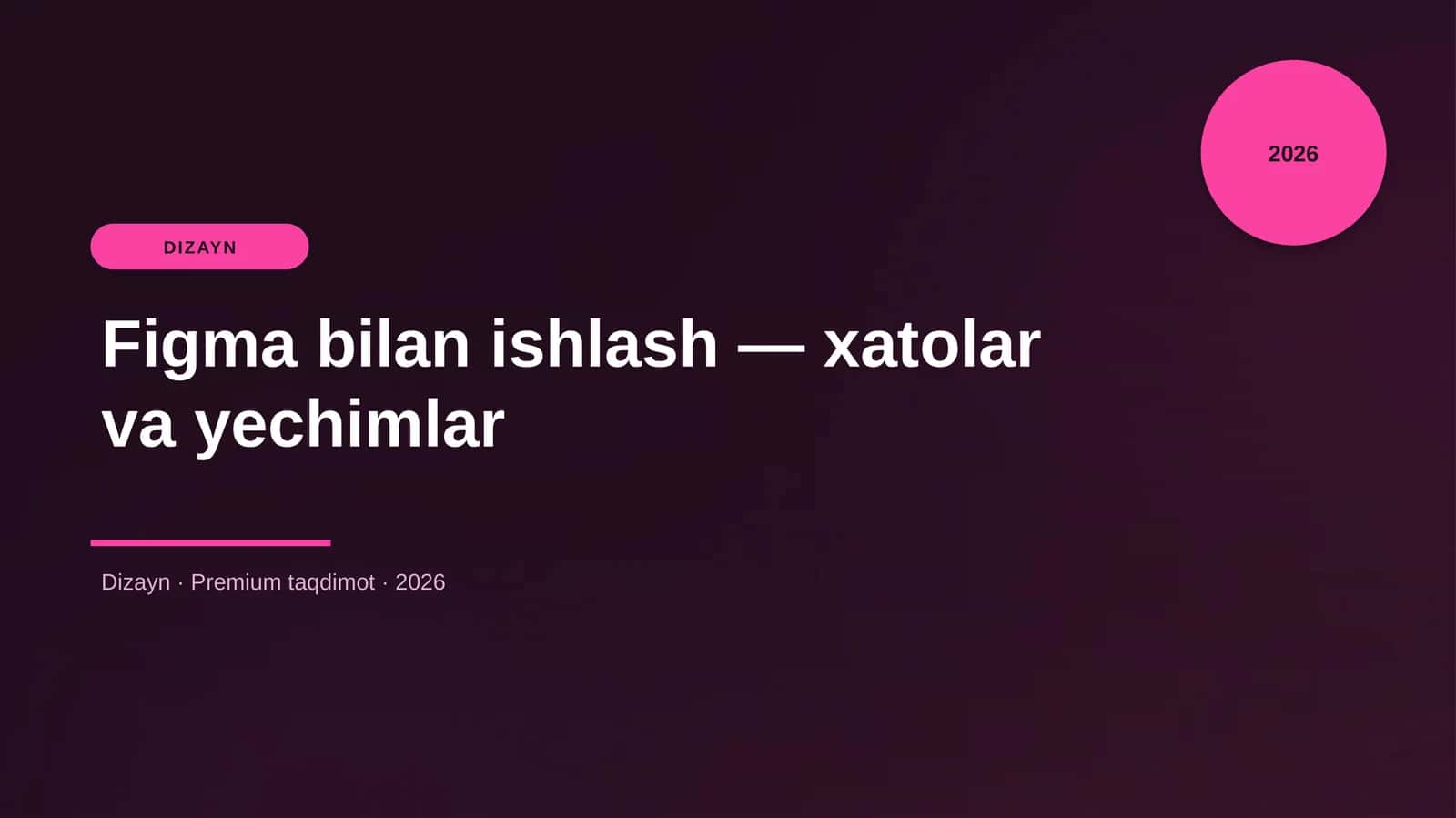 Figma bilan ishlash — xatolar va yechimlar 1