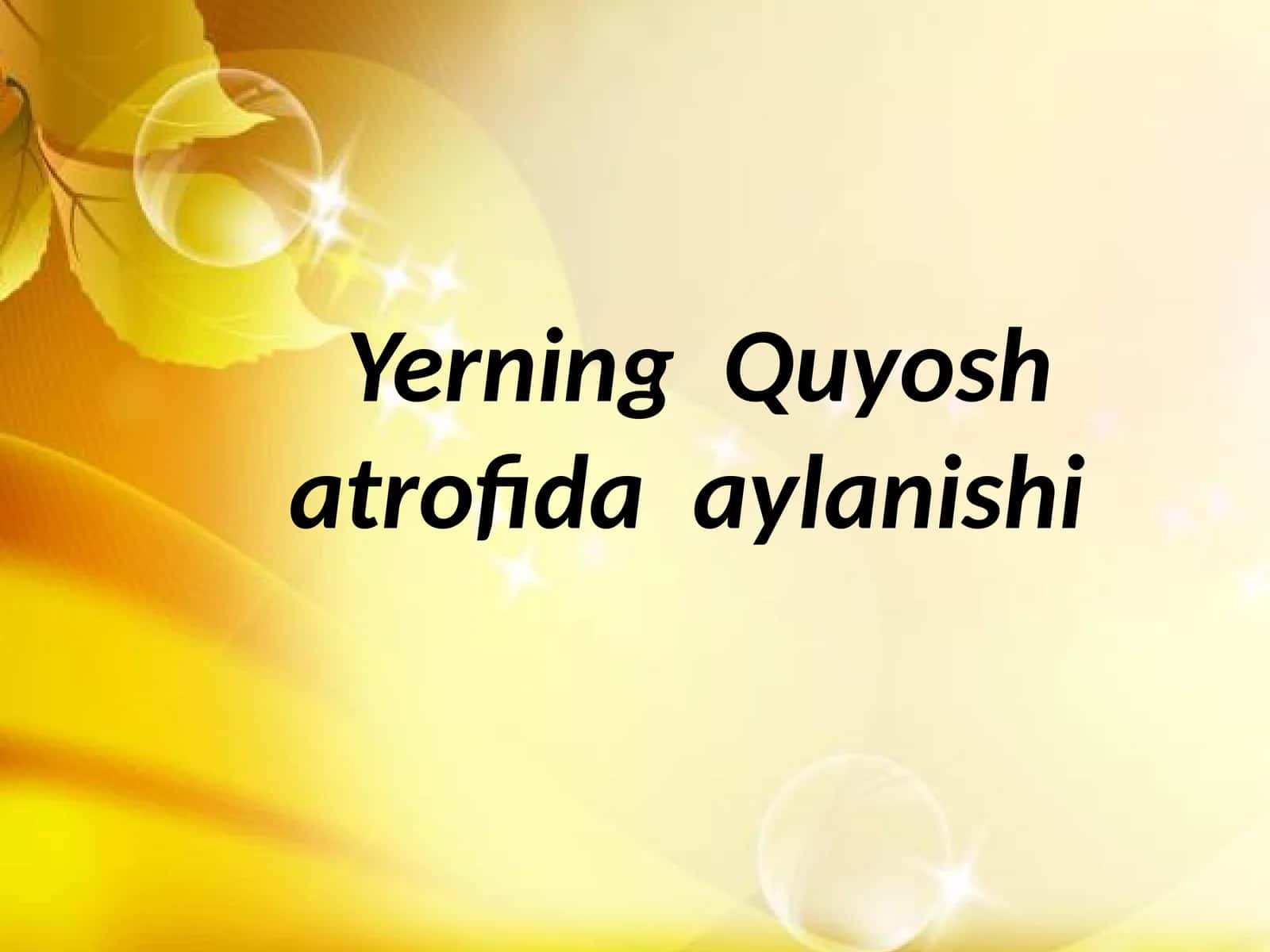 Yerning  Quyosh  atrofida  aylanishi 1