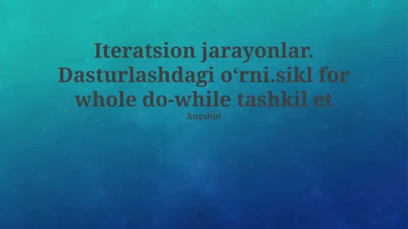 Iterativ jarayonlar 1