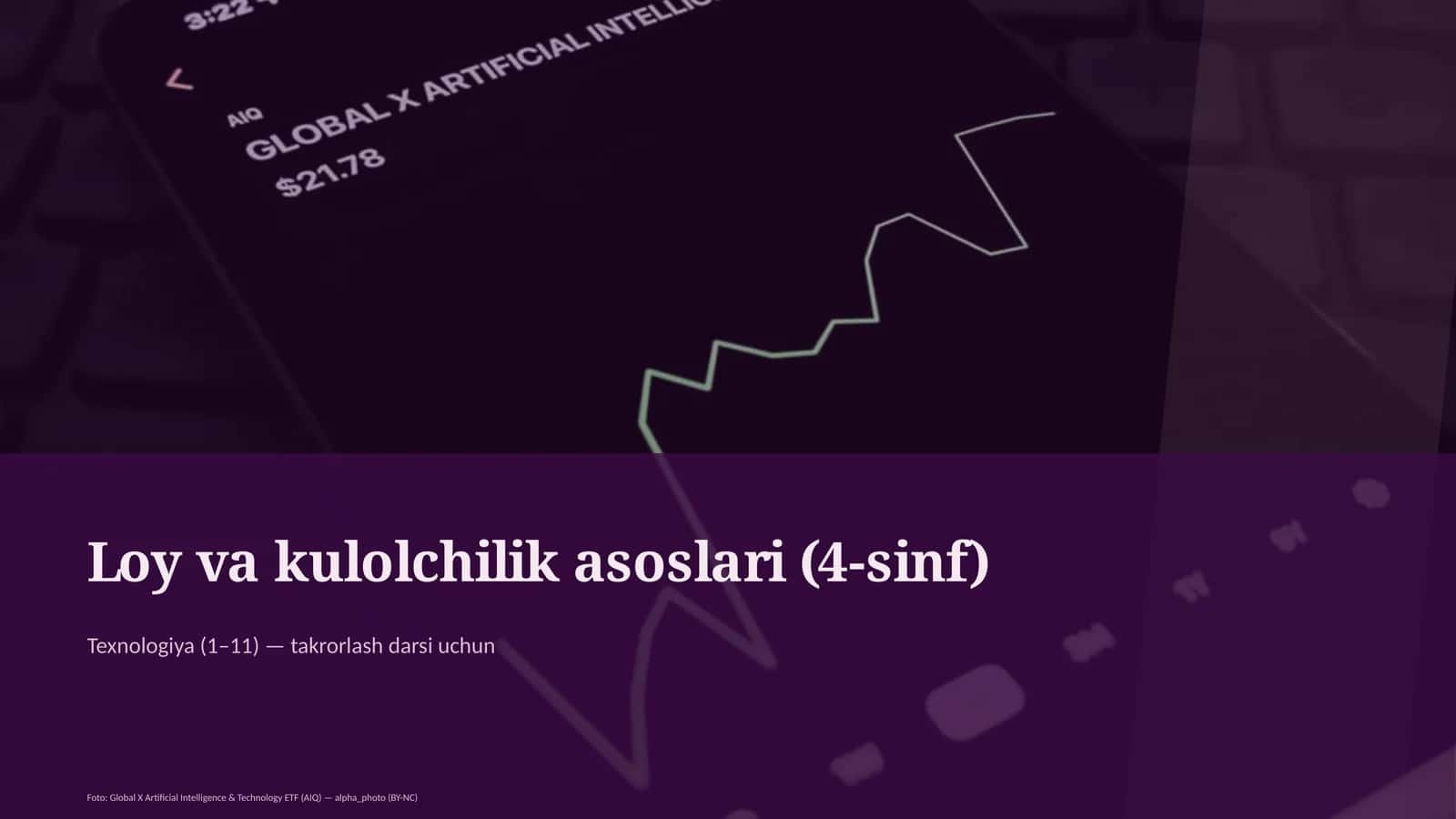 Loy va kulolchilik asoslari (4-sinf) 1