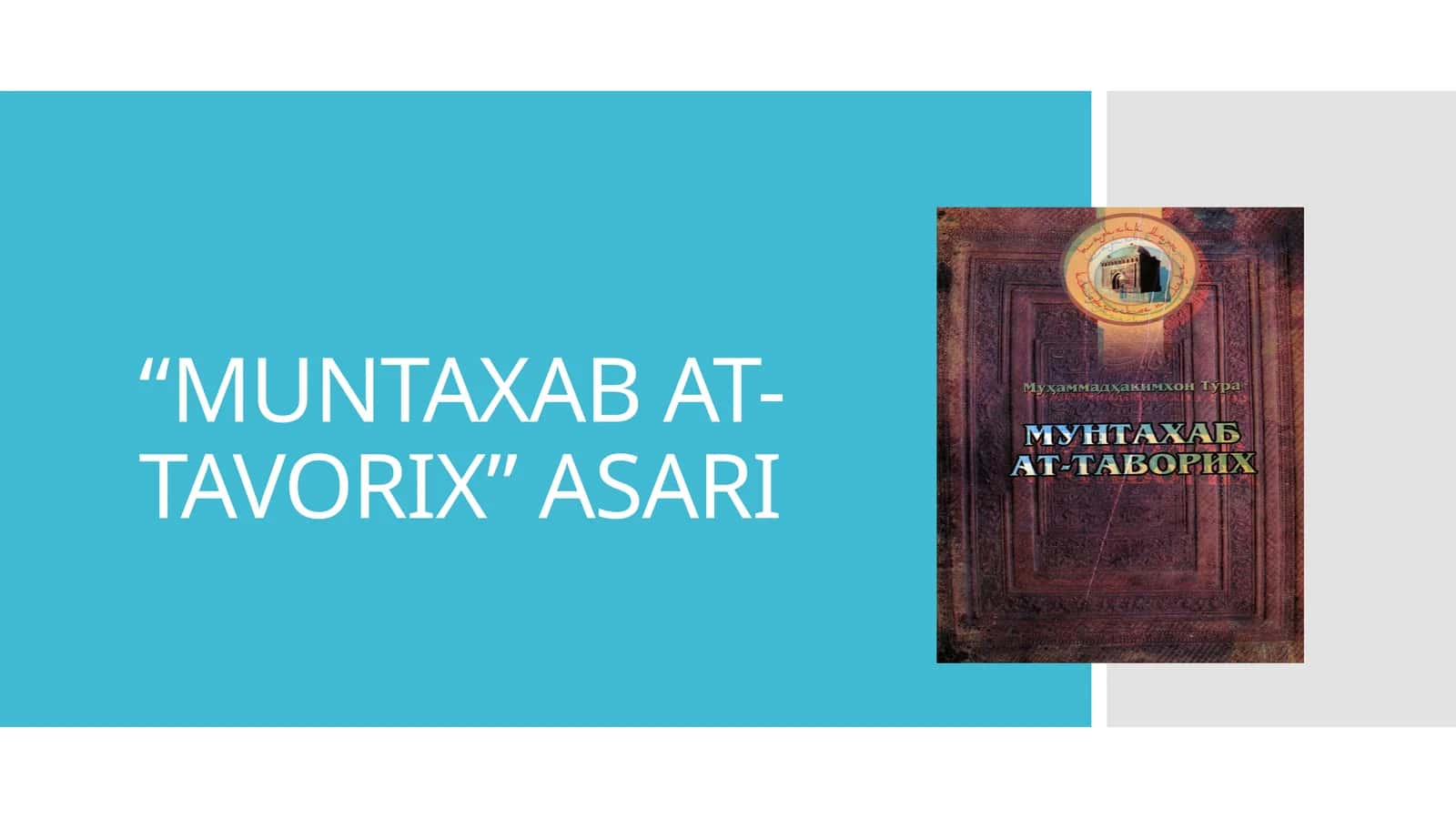 “MUNTAXAB AT-TAVORIX” ASARI 1