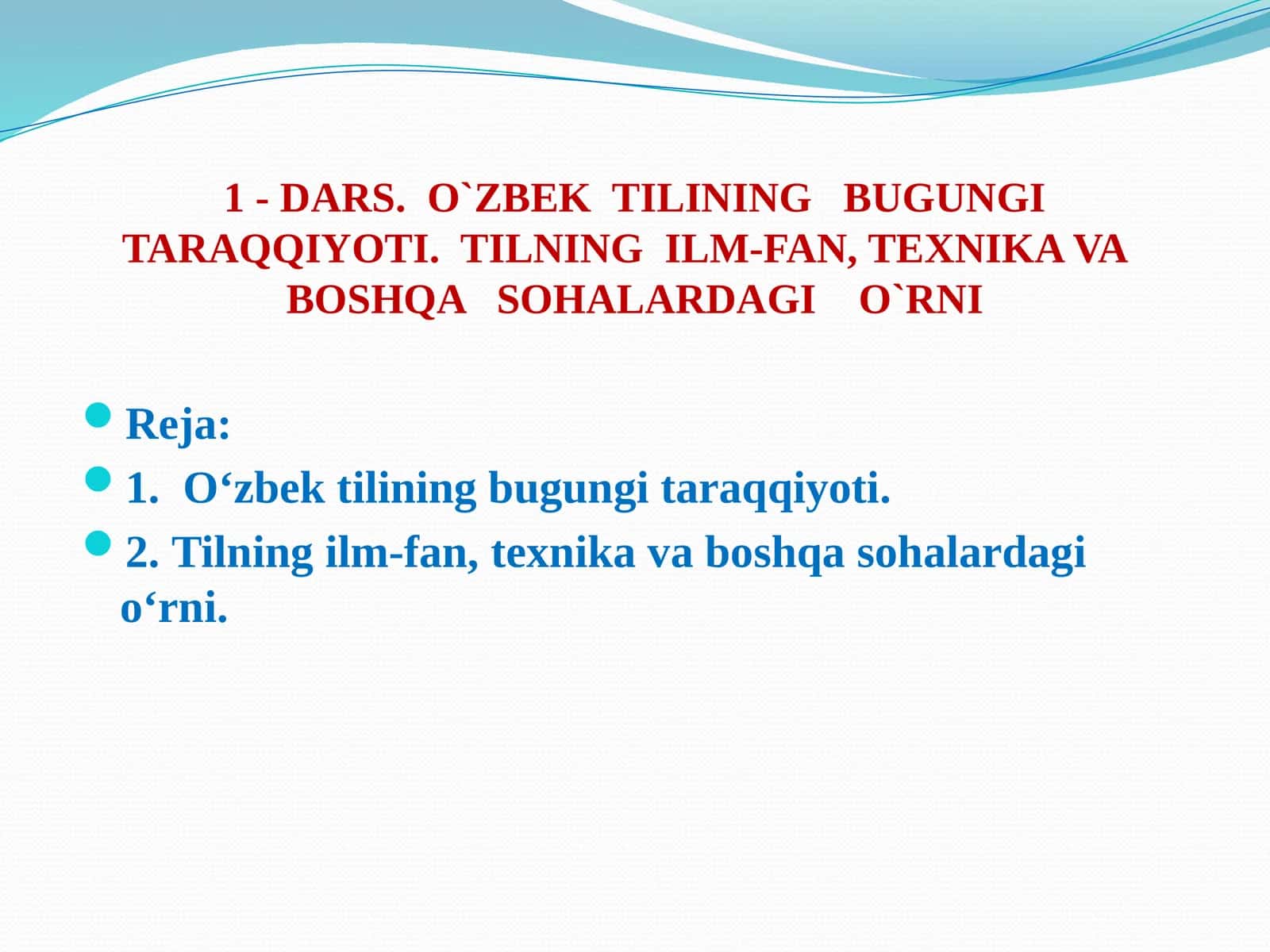 O`zbek Tilining Bugungi Taraqqiyoti 1