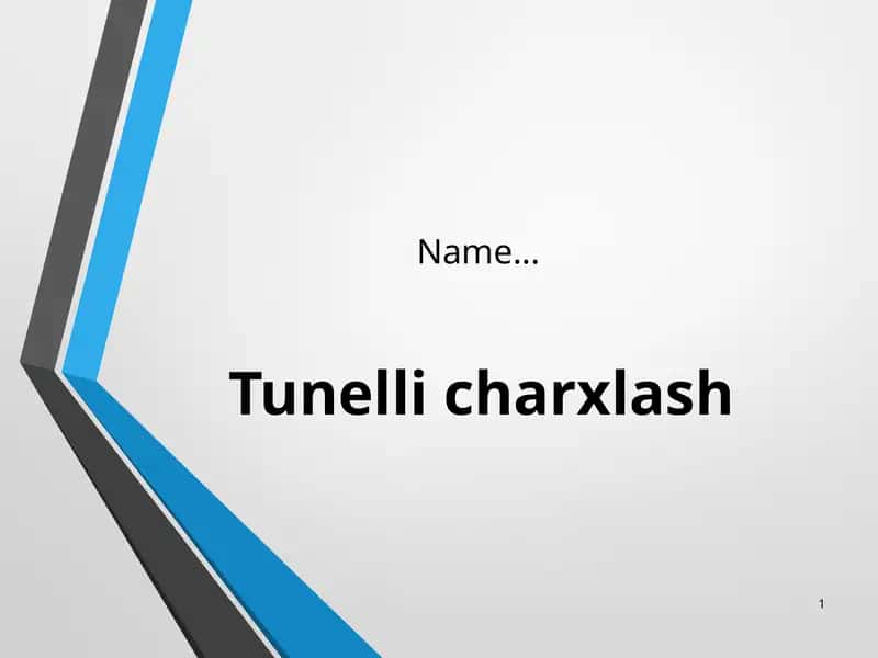 Tunnellicharxlash 1