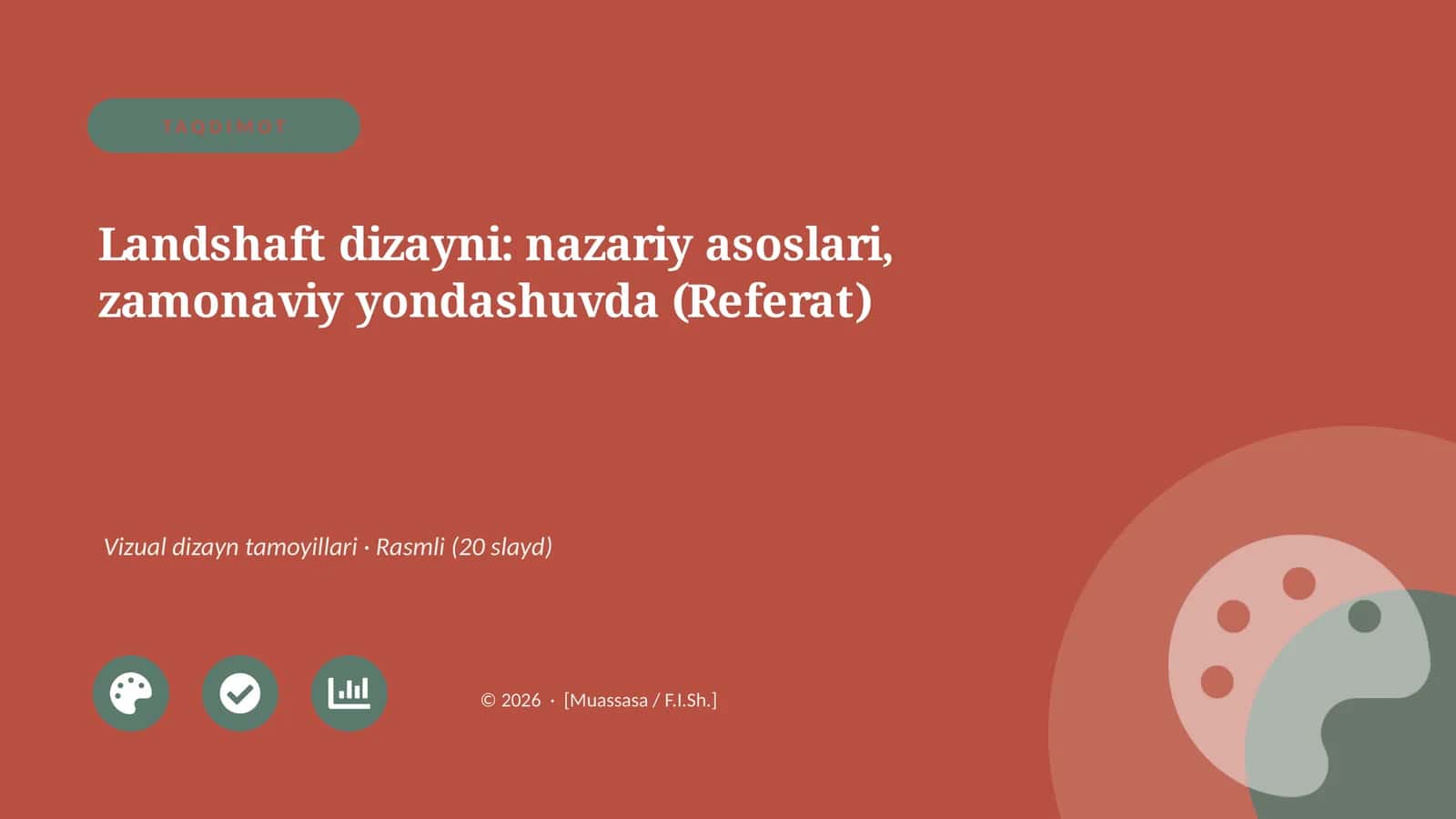 Landshaft dizayni: nazariy asoslari, zamonaviy yondashuvda (Referat) 1