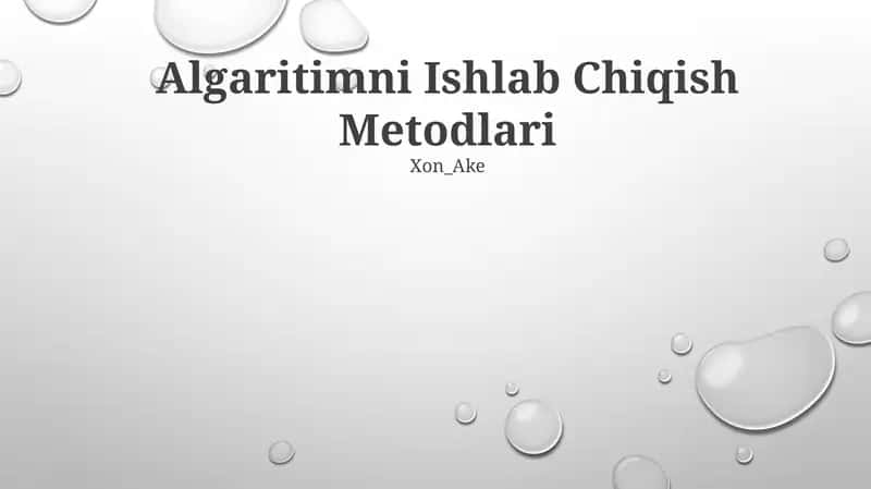 Algaritimni Ishlab Chiqish Metodlari 1
