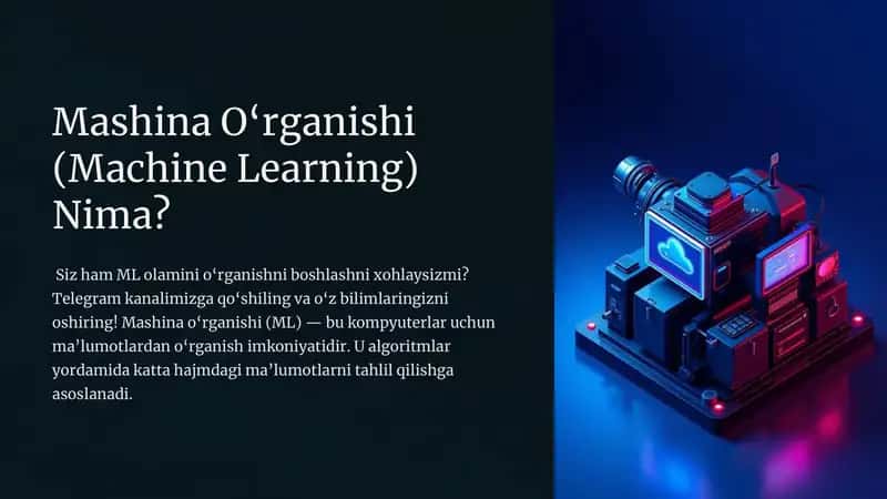 Mashina O‘rganishi (Machine Learning) Nima? 1