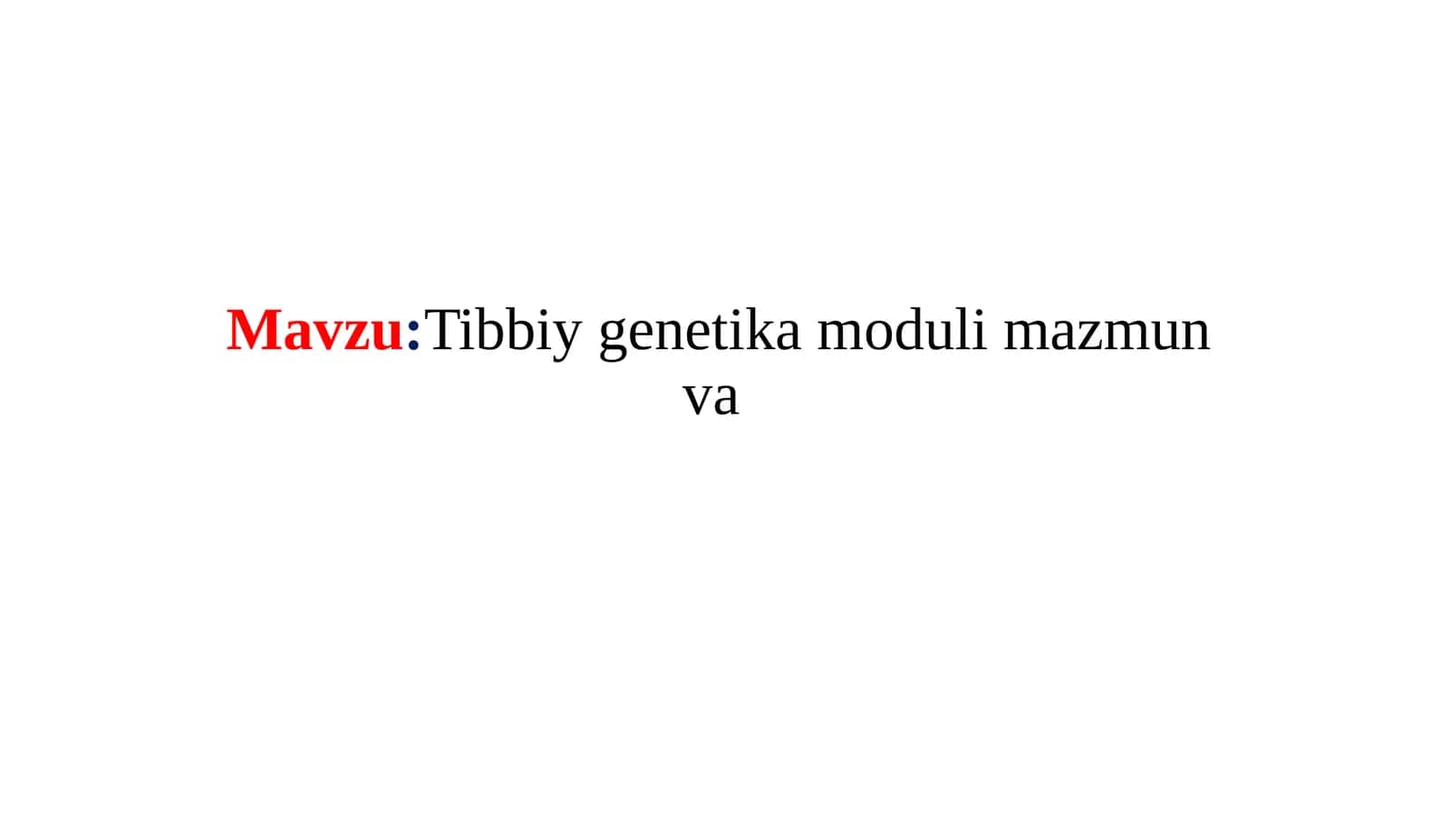 Tibbiy genetika moduli mazmun va 1