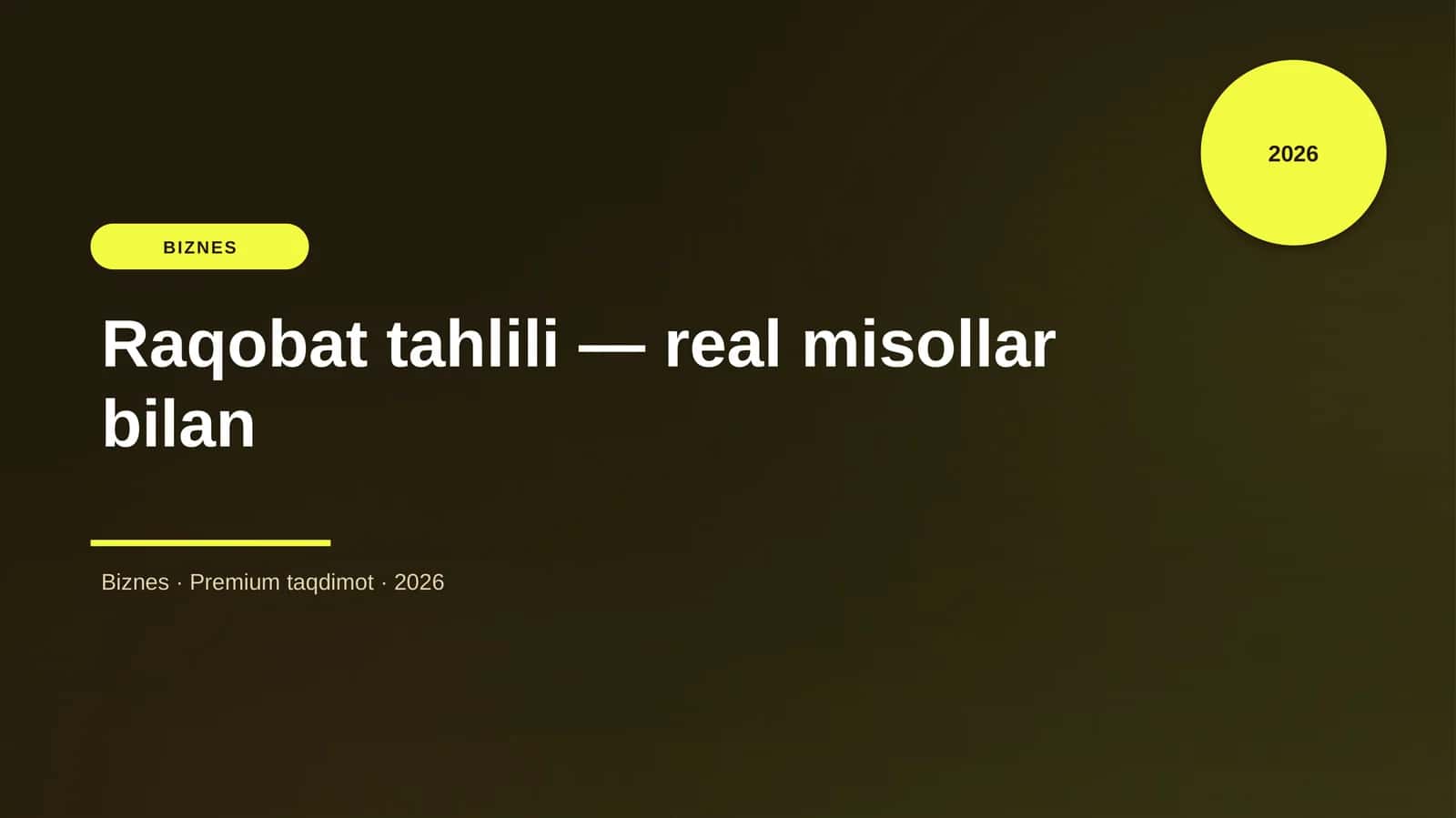 Raqobat tahlili — real misollar bilan 1