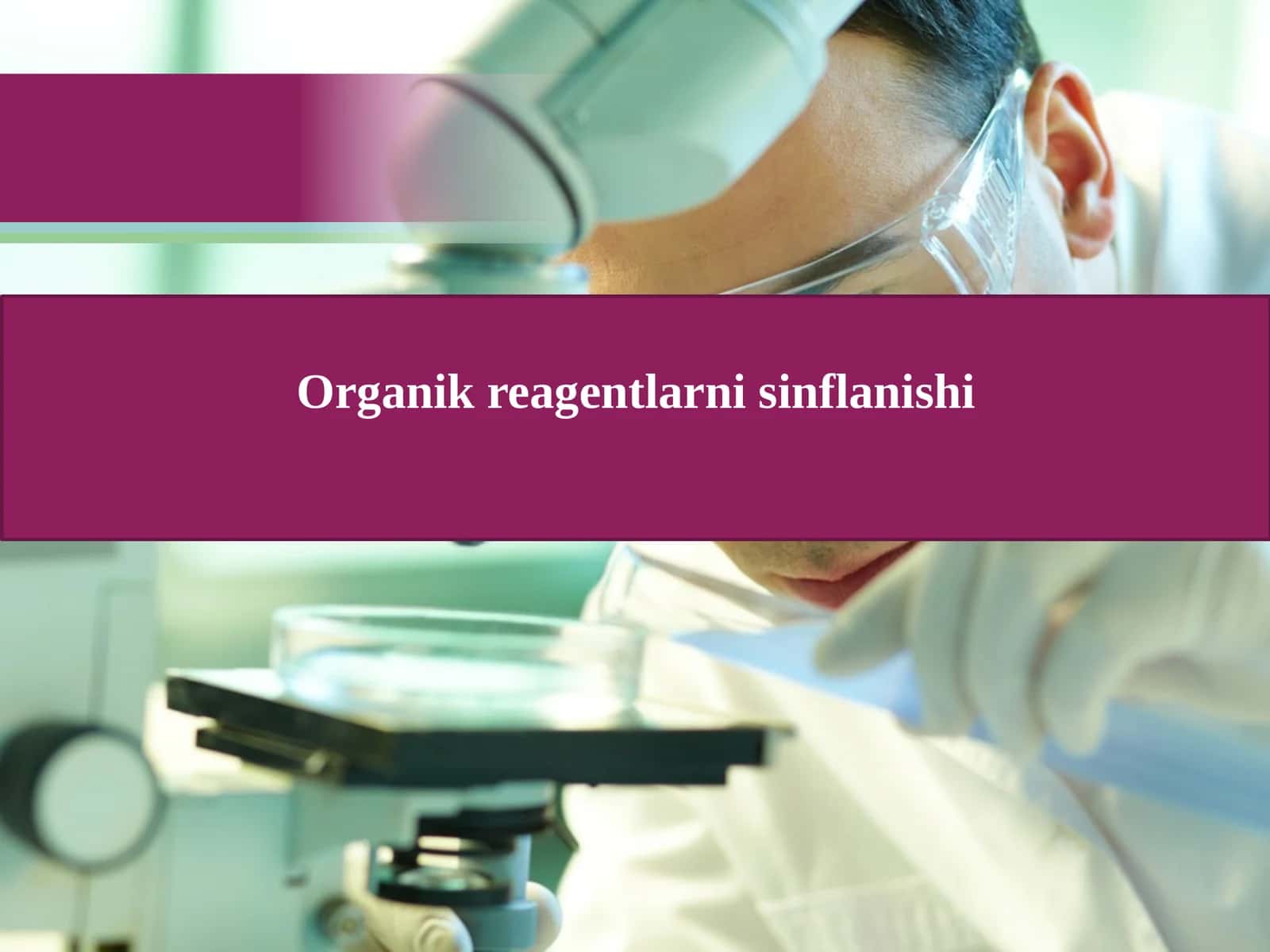 Organik reagentlarni sinflanishi 1