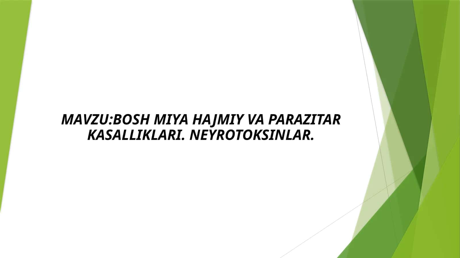 BOSH MIYA HAJMIY VA PARAZITAR KASALLIKLARI 1