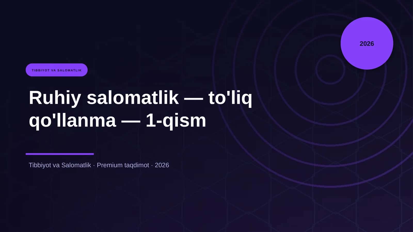 Ruhiy salomatlik — to'liq qo'llanma — 1-qism 1
