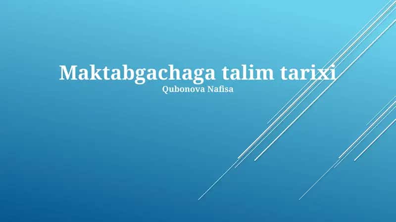 Maktabgachaga talim tarixi 1