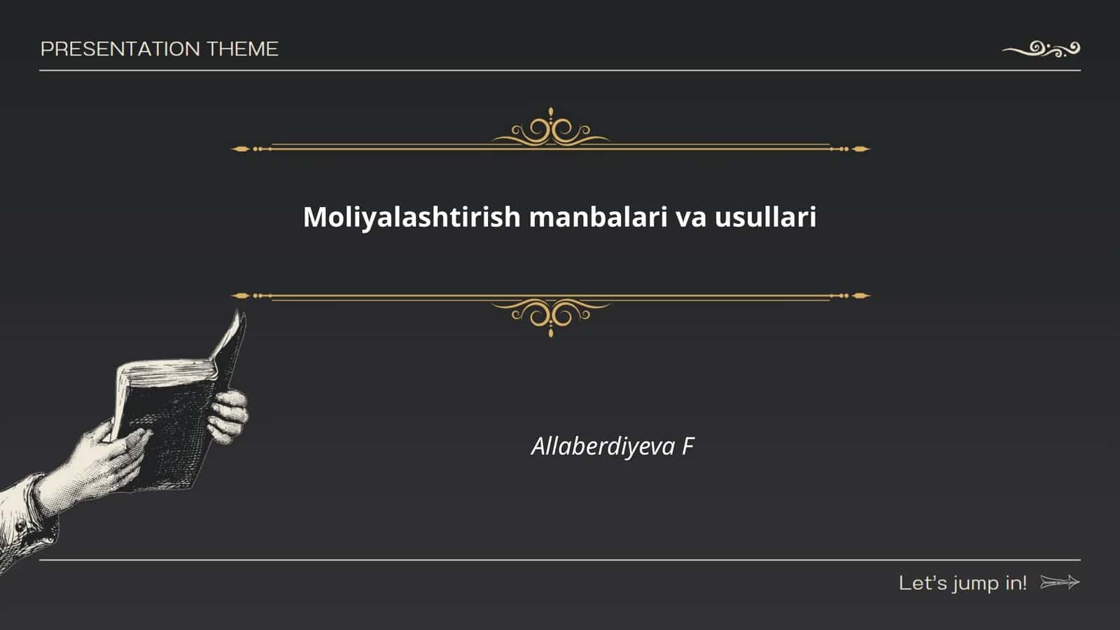 Moliyalashtirish manbalari va usullari 1