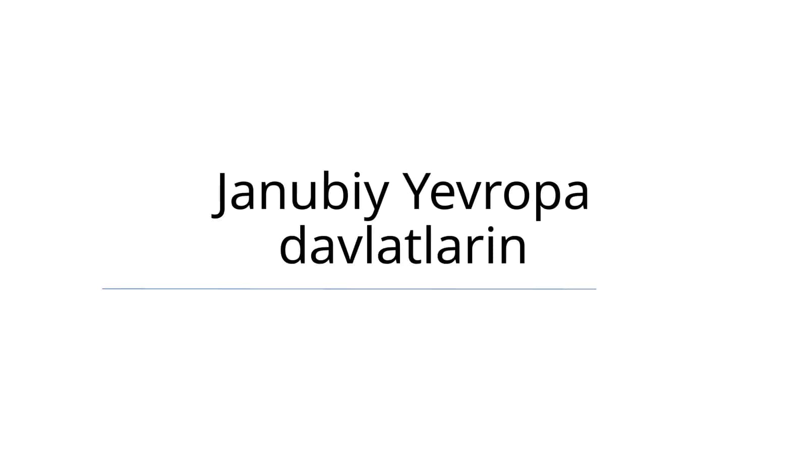 Janubiy Yevropa davlatlarin 1