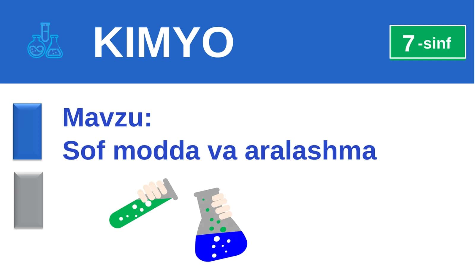 Sof modda va aralashma. 1